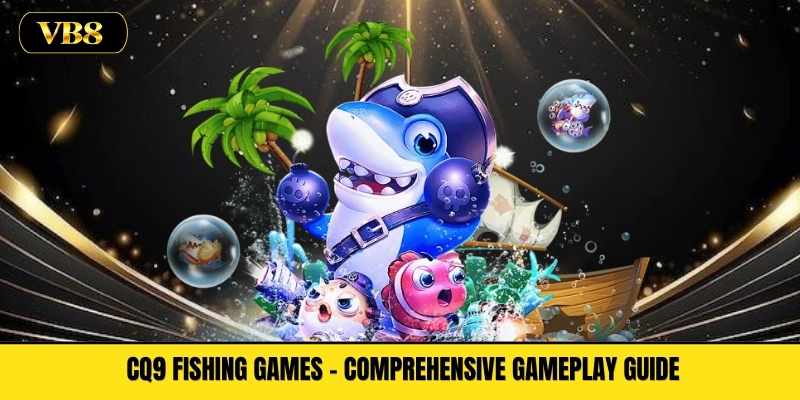 CQ9 Fishing Games