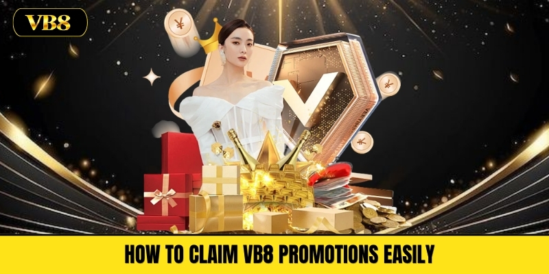 How to Claim VB8 Promotions Easily