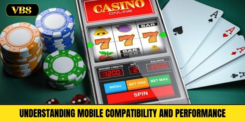 Understanding Mobile Compatibility and Performance